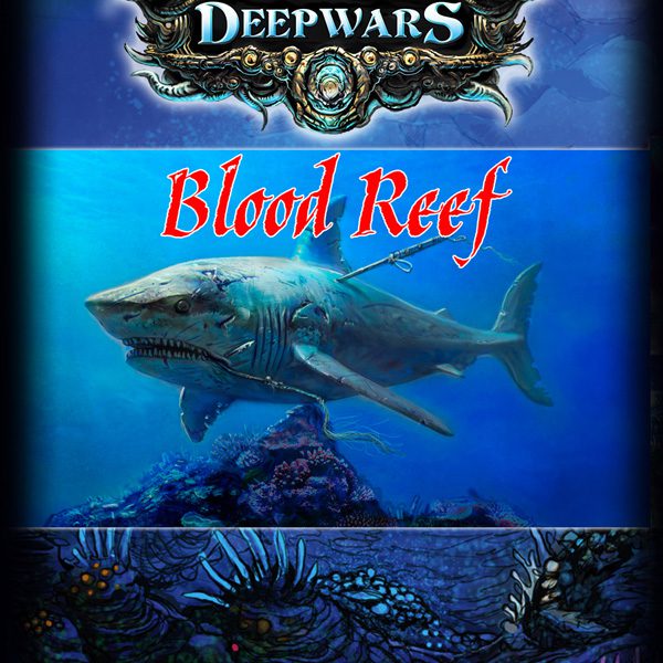 DeepWars – Blood Reef New Releases