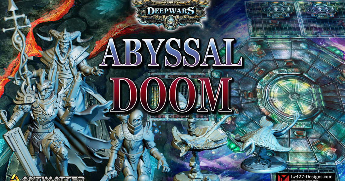 DeepWars – Abyssal Doom Kickstarter Live!